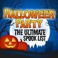 Various - Halloween Party - The Ultimate Spooky List (Playlist)
